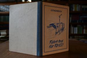 Fahrt frei für FD 122. Die Geschichte eines Jun...