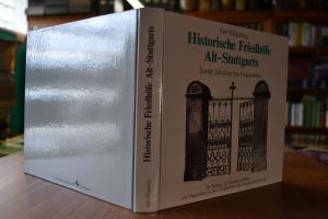Historische Friedhöfe Alt-Stuttgarts Bd. 1.Sank...