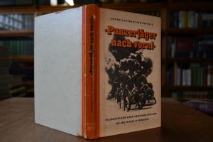 Panzerjäger nach vorn! Erlebnisberichte einer P...