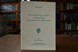Die Gründung und die Anfänge des Schwäbischen A...
