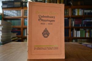 1826 - 1926. Hundert Jahre Liederkranz Göppingen.