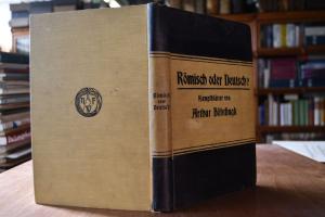 Römisch oder Deutsch? Kampfblätter. (Eine Samml...