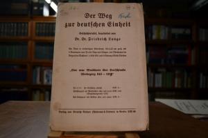 Der Weg zur deutschen Einheit. Geschichtstafel....