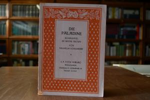Die Paladine. Schauspiel in sechs Akten.