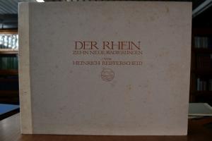 Der Rhein. Zehn neue Radierungen.
