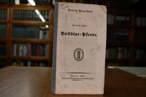 Drittes Verzeichniß der preussischen Vollblut-P...
