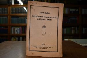 Sozialismus im richtigen und verfälschten Sinne.