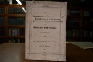 Zum hundertsten Geburtstag von Heinrich Sichrov...
