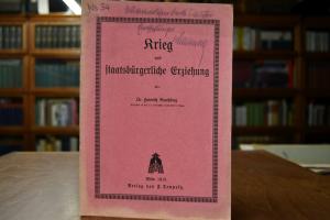 Krieg und staatsbürgerliche Erziehung.
