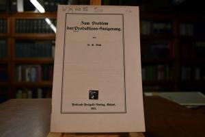 Das Problem der Steigerung der Produktion.