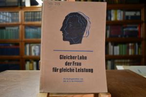 Gleicher Lohn der Frau für gleiche Leistung.