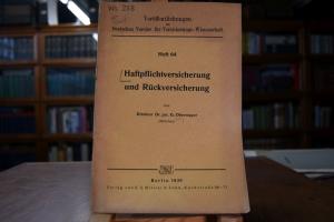 Haftpflichtversicherung und Rückversicherung.