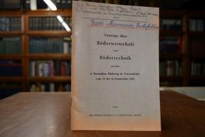 Vorträge über Bäderwirtschaft und Bädertechnik ...