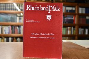 40 Jahre Rheinland-Pfalz. Beiträge zur Geschich...