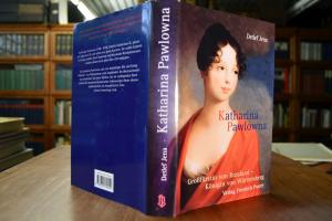 Katharina Pawlowna. Großfürstin von Russland - ...