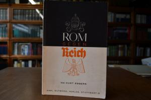 Rom gegen Reich. Ein Kapitel deutscher Geschich...