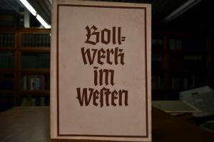 Bollwerk im Westen. Gau Saarpfalz.