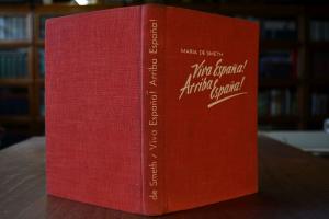 Viva Espana! Arriba Espana! Eine Frau erlebt de...