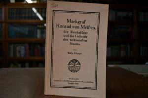 Markgraf Konrad von Meißen, der Reichsfürst und...