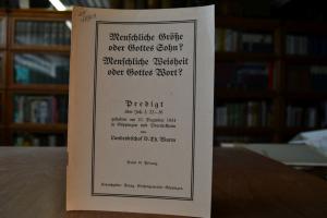Menschliche Größe oder Gottes Sohn? Menschliche...