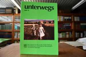 Unterwegs Heft 9. Ein Lesebuch zur Zeit um den ...