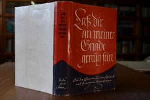 Laß dir an meiner Gnade genug sein. Aus dem Leb...