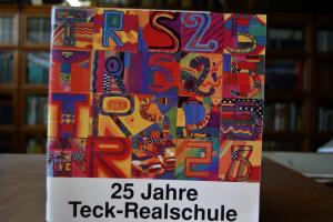 25 Jahre Teck-Realschule.