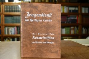 Zeugendienst im Heiligen Lande. Die Evangelisch...