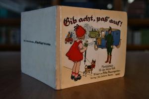 Gib acht, paß` auf! Merkbüchlein für das kleine...