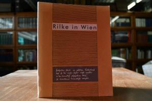 Rilke in Wien. Begleitbuch zur Ausstellung "Haß...