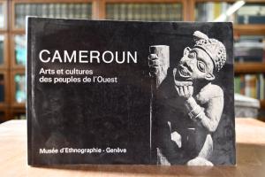 Cameroun. Arts et cultures des peuples de l`Ouest.