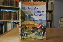 Denn der andere - das bist du!.