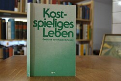 Kostspieliges Leben. Gedichte.