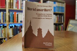 Wer ist unser Herr? Evangelische Christen und d...
