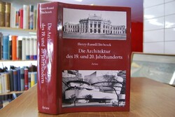 Die Architektur des 19. und 20. Jahrhunderts.