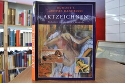 DuMont`s großes Handbuch Aktzeichnen. Techniken...