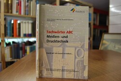Fachwörter ABC Medien- und Drucktechnik. Damit ...