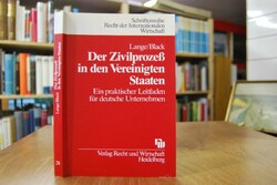 Der Zivilprozess in den Vereinigten Staaten. Ei...