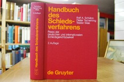 Handbuch des Schiedsverfahrens. Praxis der deut...