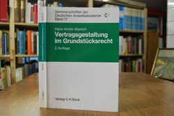 Vertragsgestaltung im Grundstücksrecht.
