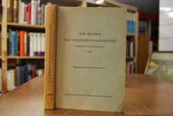 Zur Reform des Genossenschaftsrechts. Referate ...