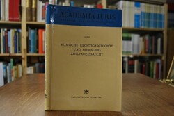 Römische Rechtsgeschichte und römisches Zivilpr...