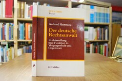 Der deutsche Rechtsanwalt. Rechtsstellung u. Fu...
