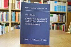 Anwaltliches Berufsrecht und höchstrichterliche...