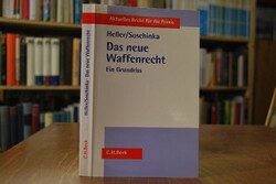 Das neue Waffenrecht [ein Grundriss].