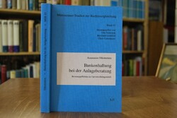 Bankenhaftung bei der Anlageberatung. Beratungs...