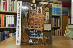 Stadtluft, Hirsebrei und Bettelmönch. Die Stadt...