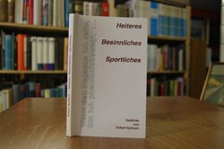 Heiteres, Besinnliches, Sportliches. Gedichte.
