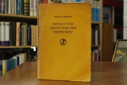 Gestalt und Gestaltung der Wirtschaft. Eine Ein...