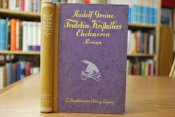 Fridolin Kristallers Ehekarren. Roman.